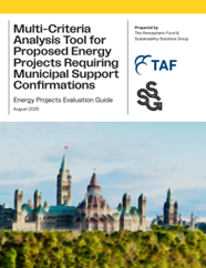 Cover Image of The Atmospheric Fund and Sustainability Solutions Group for Multi-Criteria Analysis Tool for Energy Projects Requiring Municipal Support Confirmations